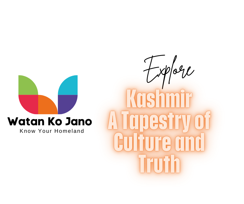 Explore Kashmir: A Tapestry of Culture and Truth